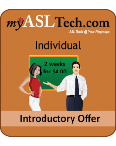 myASLTech $4.00 for 2-weeks Introductory Membership Offer (per person)